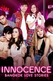 دانلود سریال Bangkok Love Stories 2: Innocence 2018 دوبله فارسی بدون سانسور