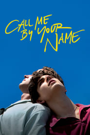 دانلود فیلم Call Me by Your Name 2017 دوبله فارسی بدون سانسور